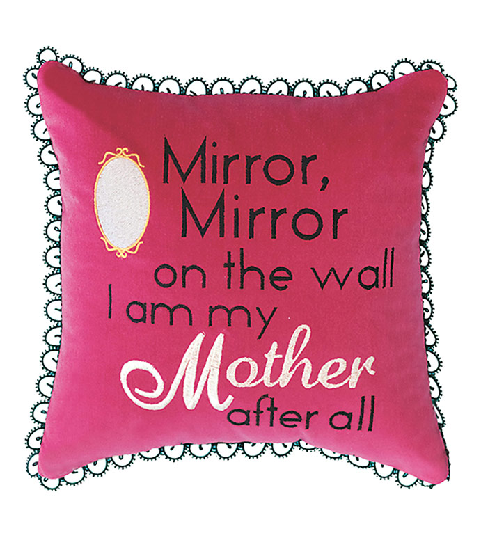 Mirror, Mirror On The Wall I Am My Mother After All