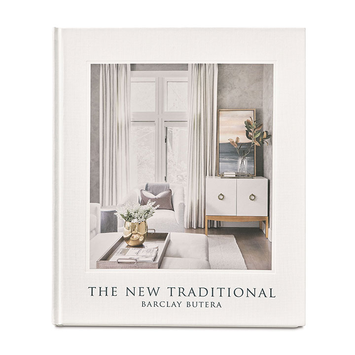 The New Traditional by Barclay Butera