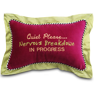 Quiet Please... Nervous Breakdown In Progress