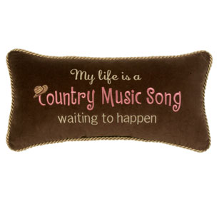 My Life Is A Country Music Song Waiting To Happen