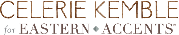 Celerie Kemble for Eastern Accents